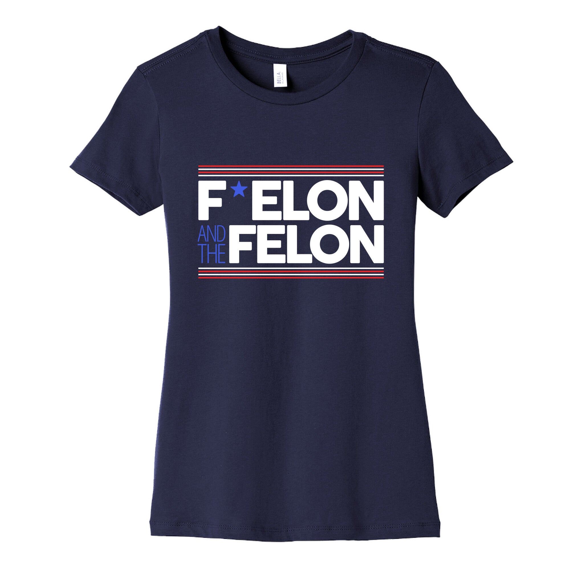F Elon And The Felon Womens Cotton Tee