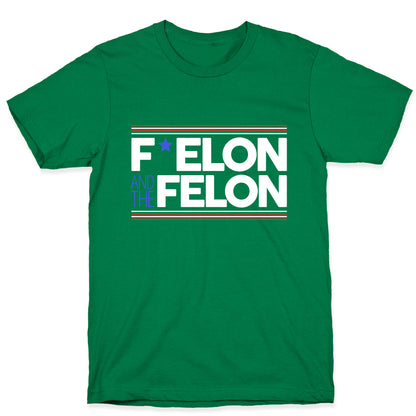 F Elon And The Felon T-Shirt