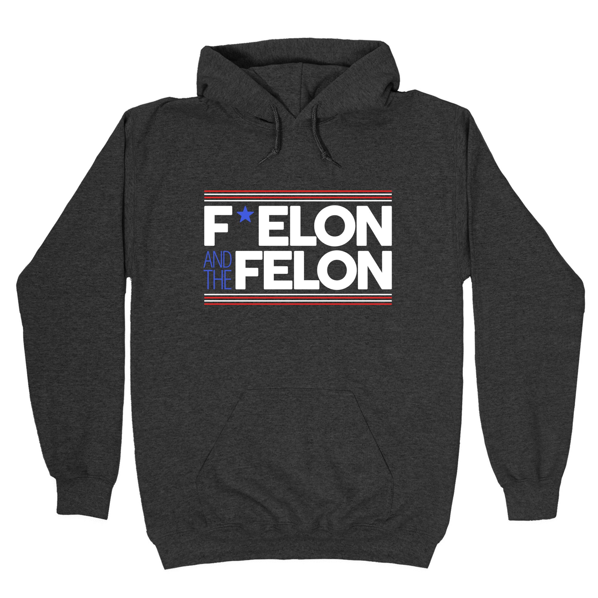 F Elon And The Felon Hoodie
