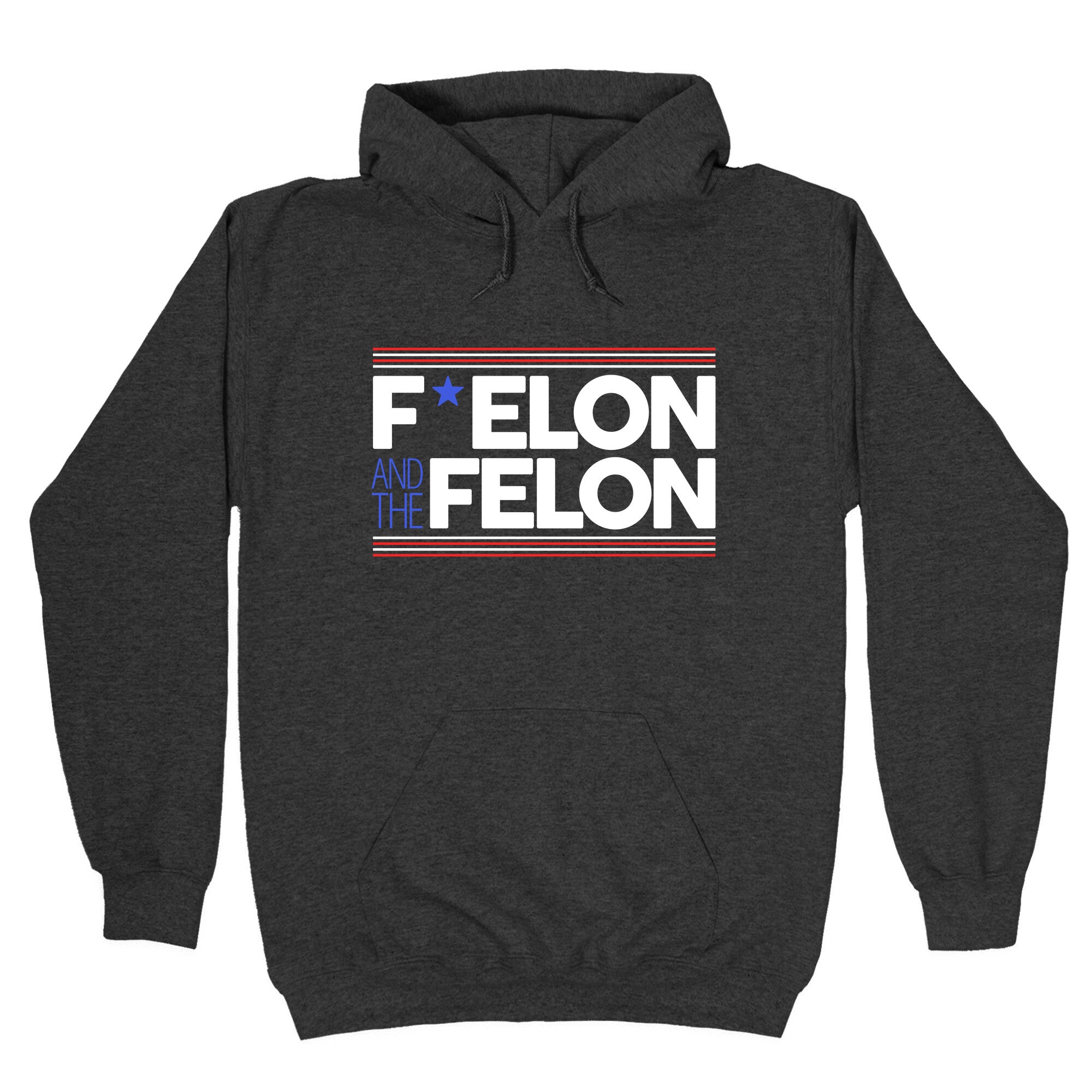 F Elon And The Felon Hoodie