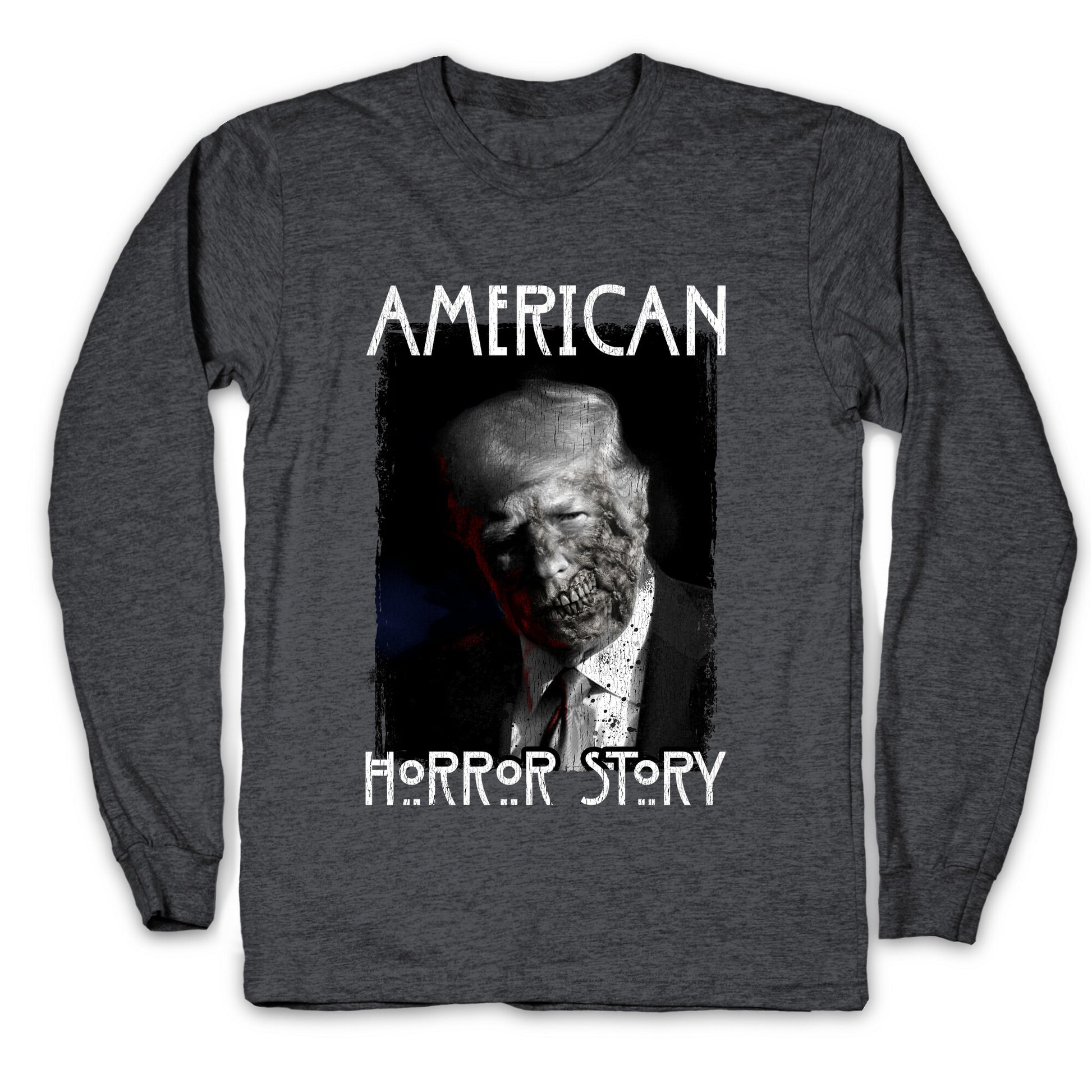 American Horror Story Trump Longsleeve Tee