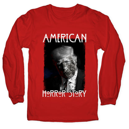 American Horror Story Trump Longsleeve Tee