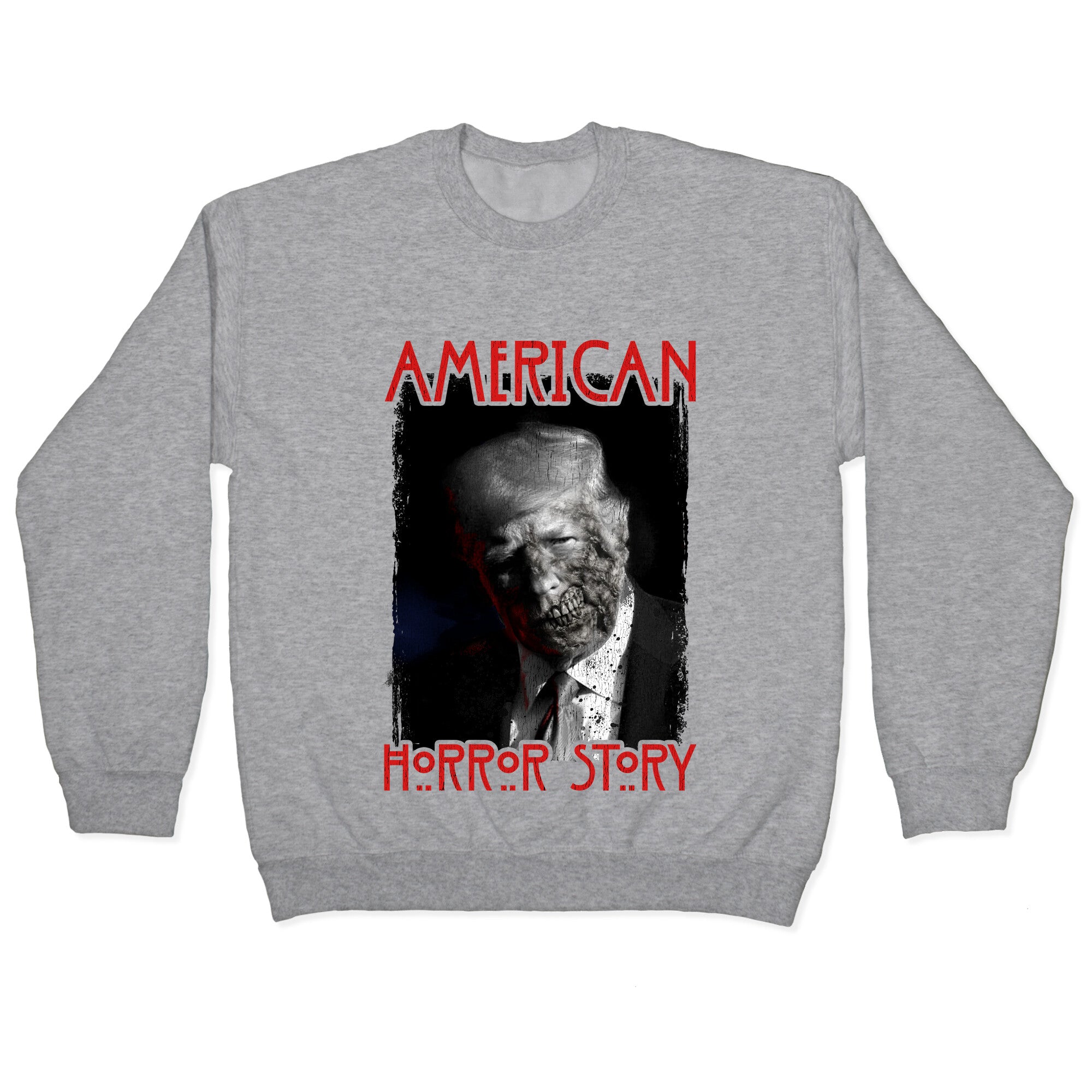 American Horror Story Trump Crewneck Sweatshirt