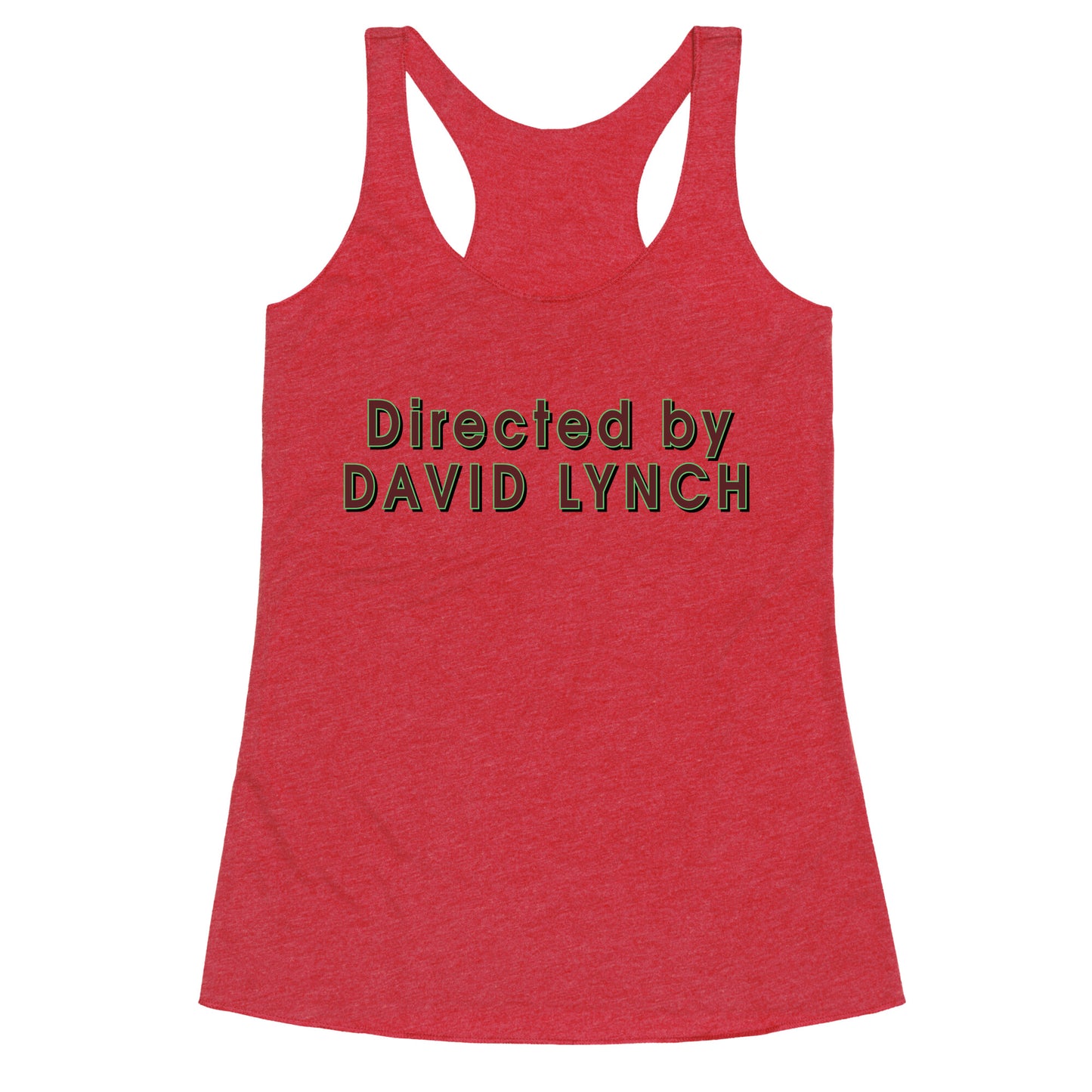 Directed by David Lynch Racerback Tank