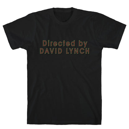 Directed by David Lynch T-Shirt