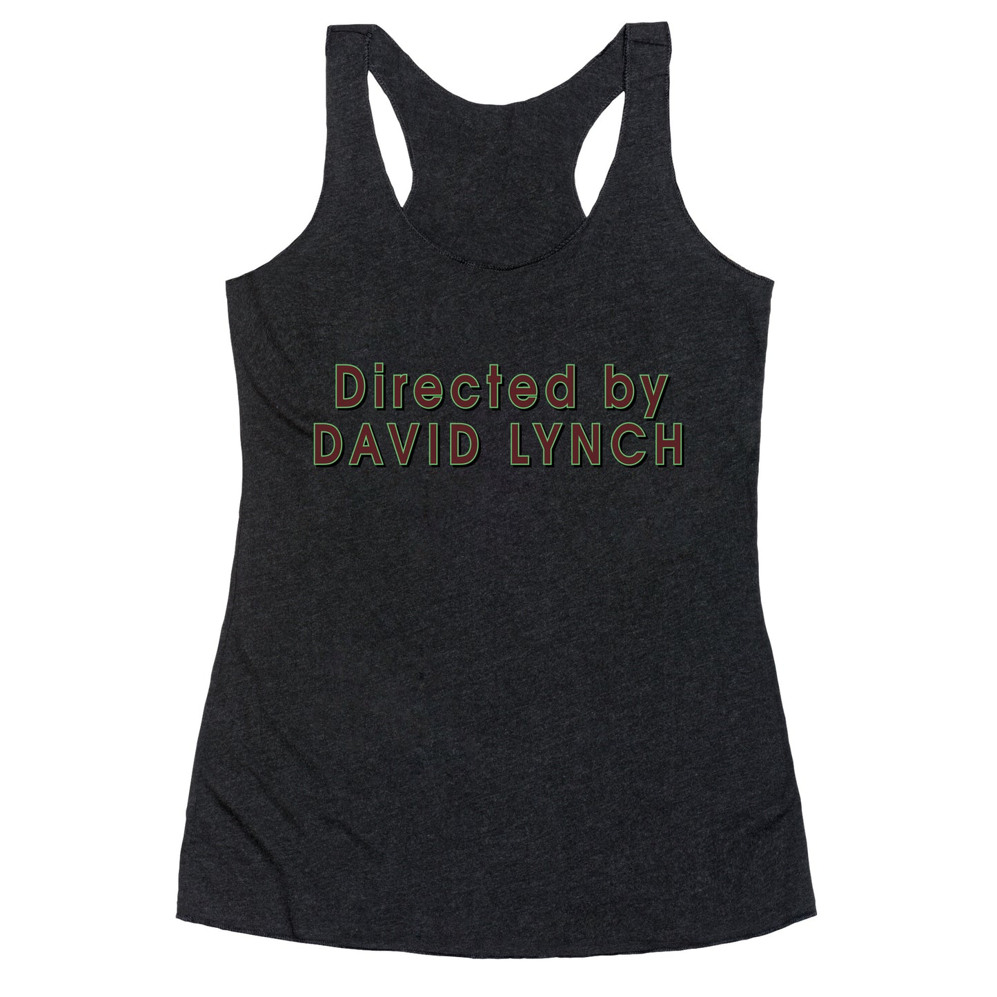 Directed by David Lynch Racerback Tank