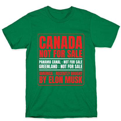 Canada Not For Sale T-Shirt