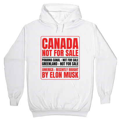 Canada Not For Sale Hoodie