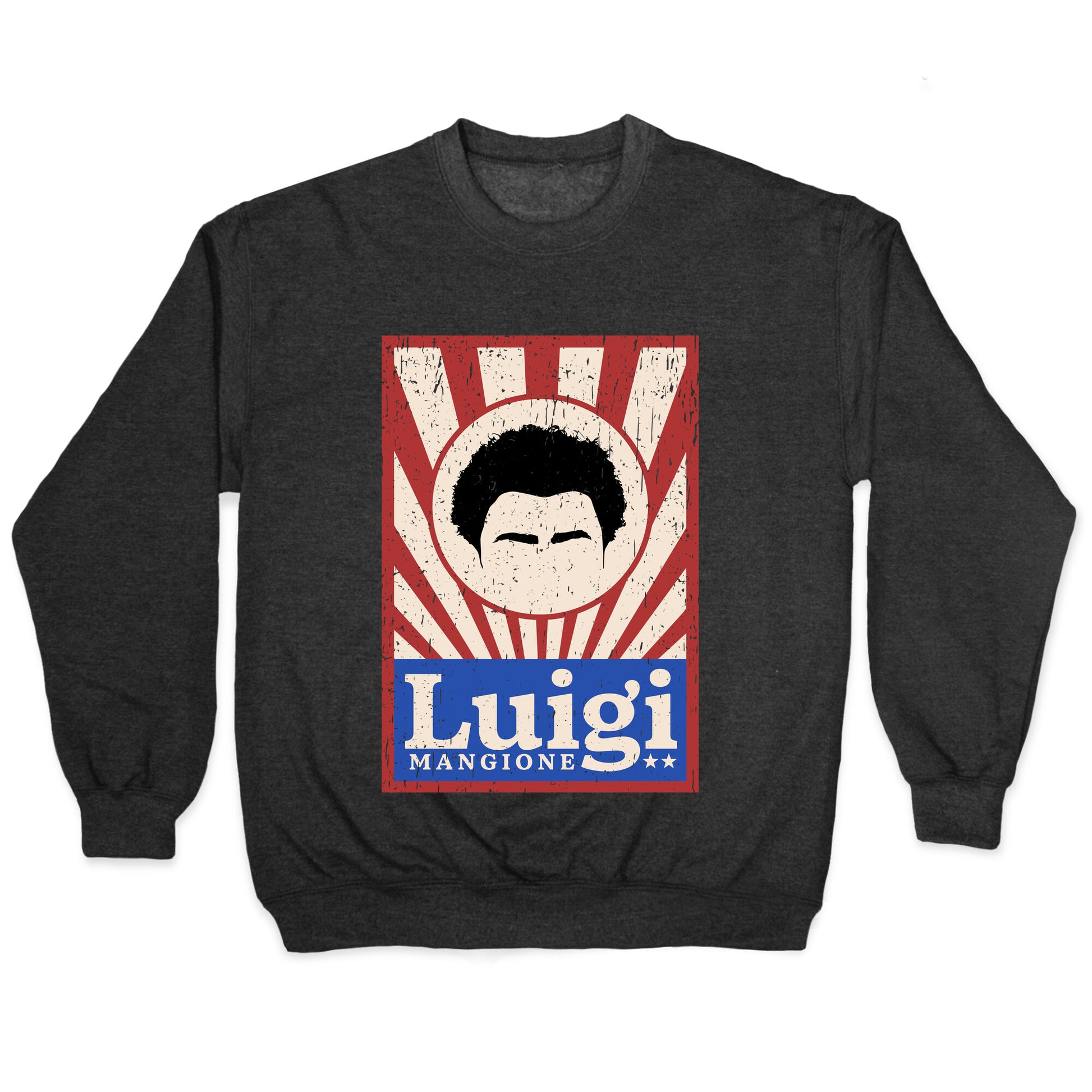 Luigi Mangione Campaign Poster Crewneck Sweatshirt