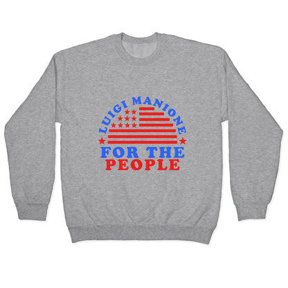 Luigi Mangione For The People Crewneck Sweatshirt