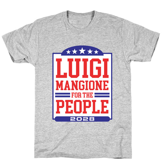 Luigi Mangione For The People 2028 T-Shirt