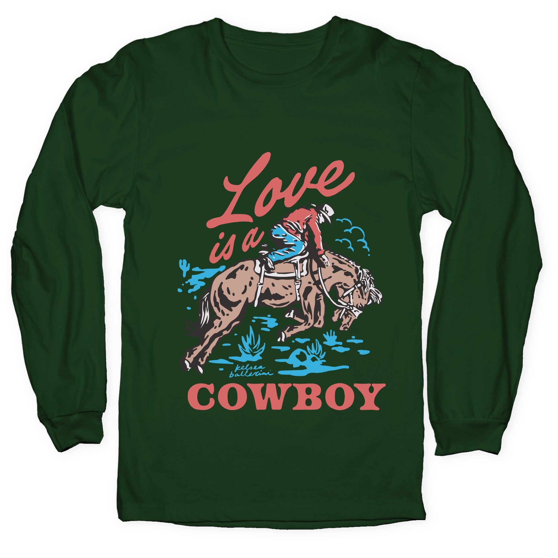 Kelsea Ballerini Love Is A Cowboy Longsleeve Tee