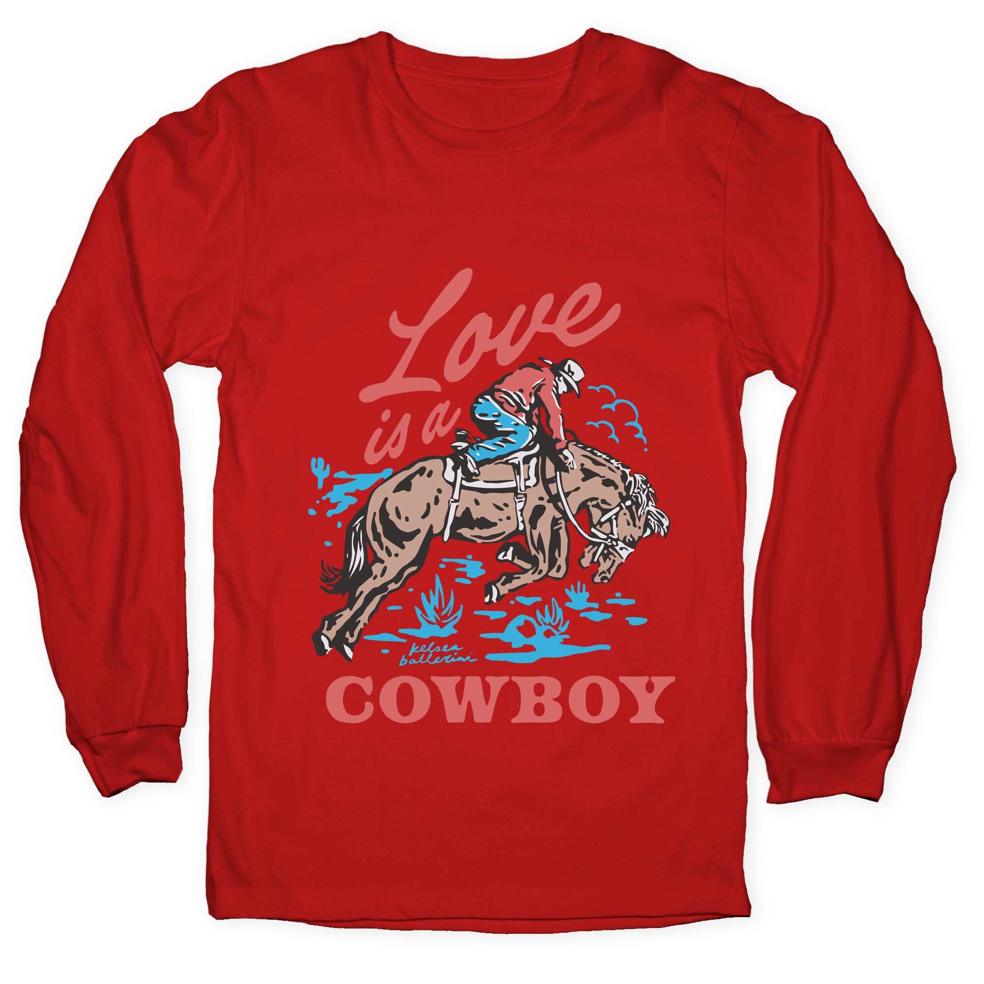 Kelsea Ballerini Love Is A Cowboy Longsleeve Tee