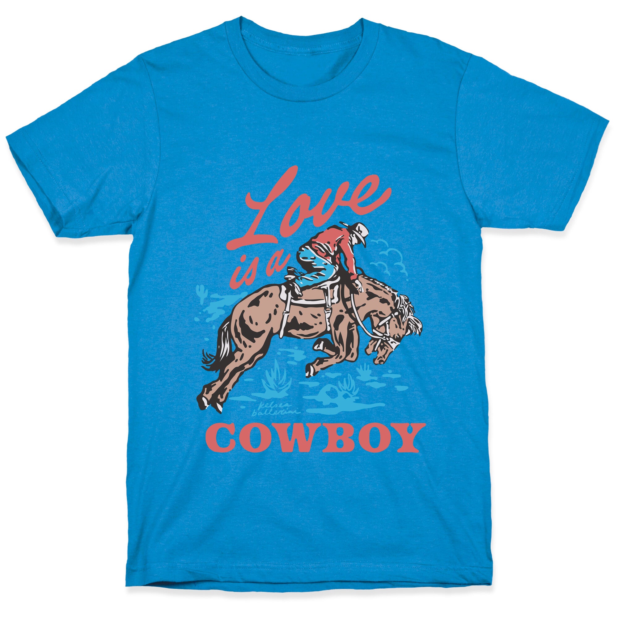 Kelsea Ballerini Love Is A Cowboy T-Shirt