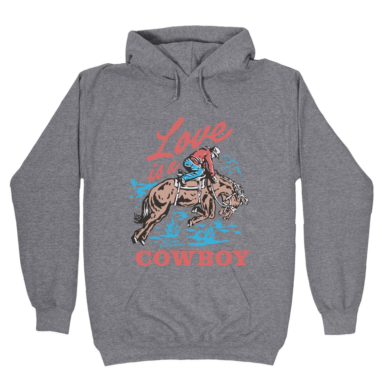 Kelsea Ballerini Love Is A Cowboy Hoodie