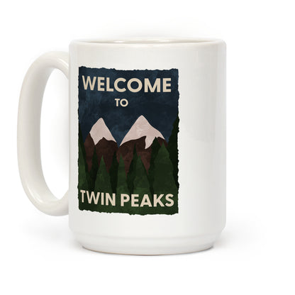 Welcome to Twin Peaks Coffee Mug