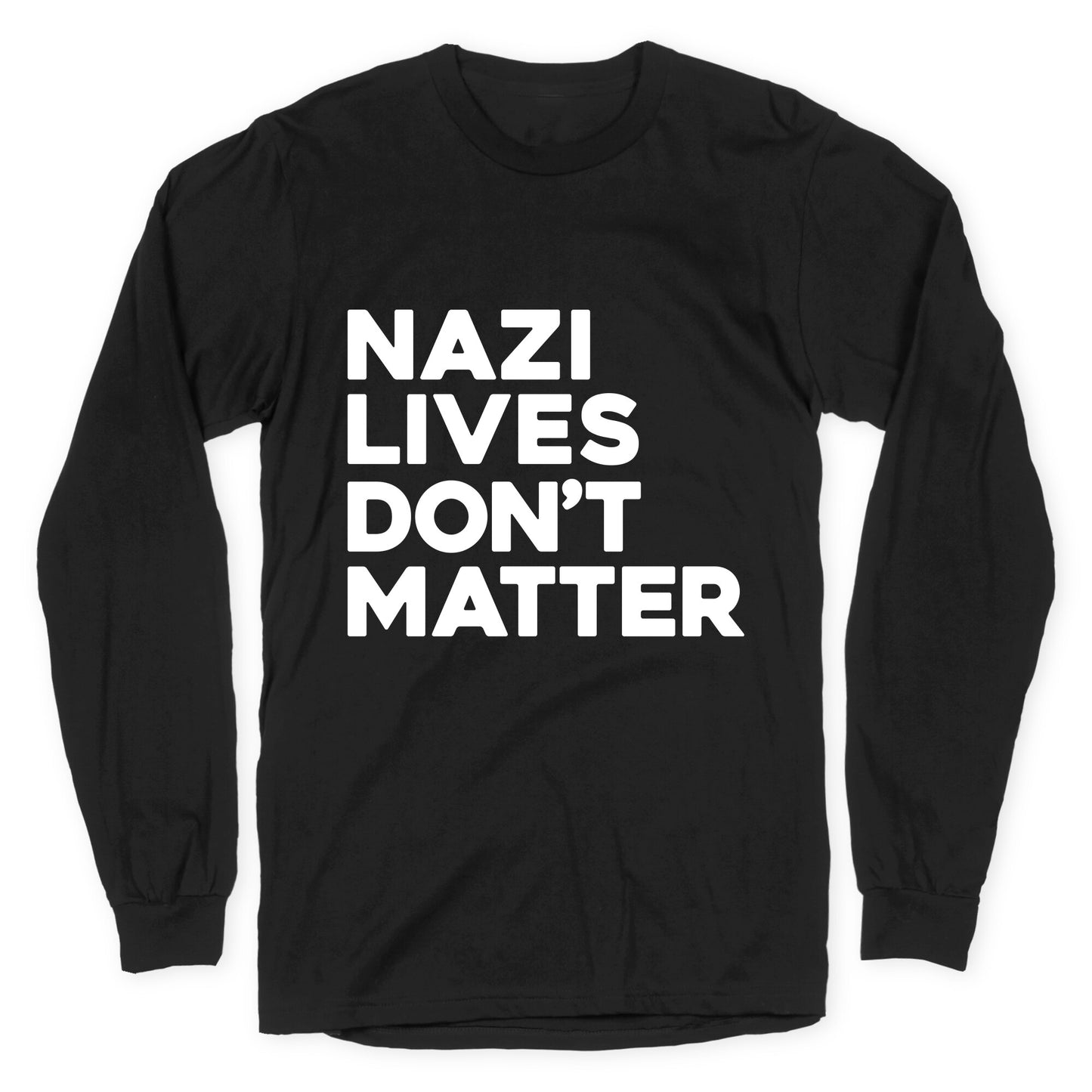 Nazi Lives Dont Matter Longsleeve Tee