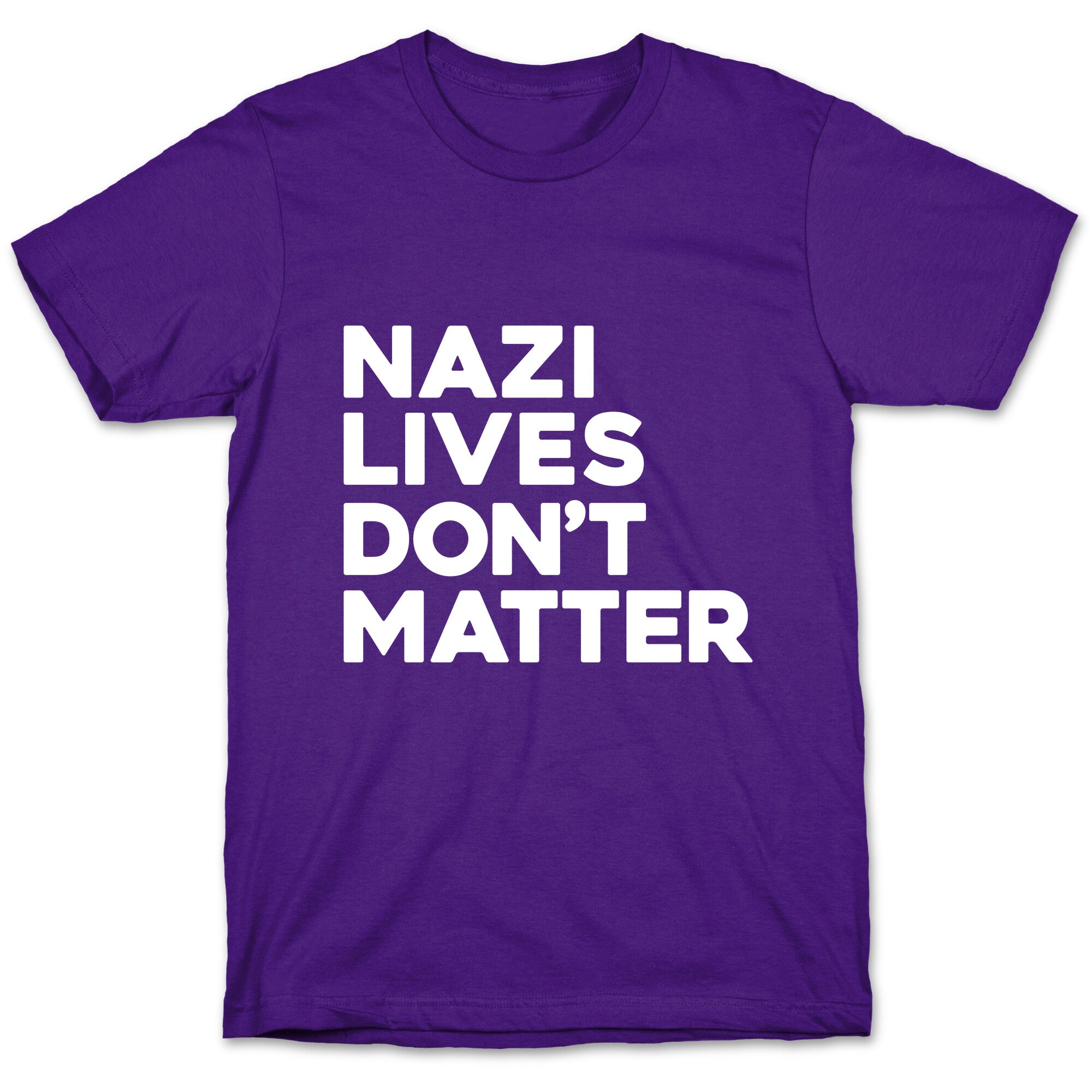 Nazi Lives Dont Matter T-Shirt