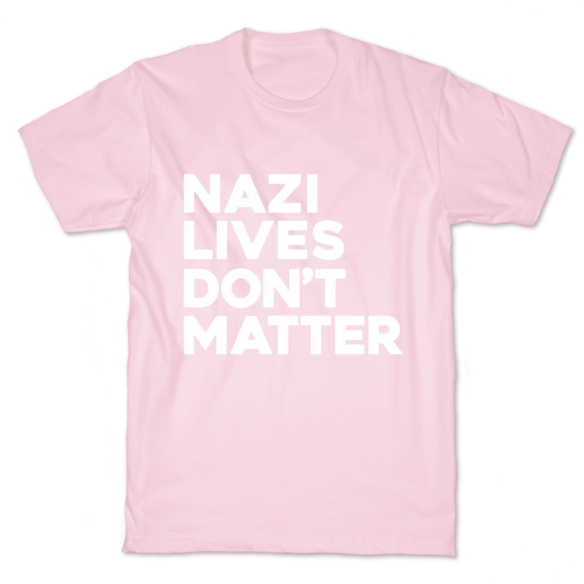 Nazi Lives Dont Matter T-Shirt