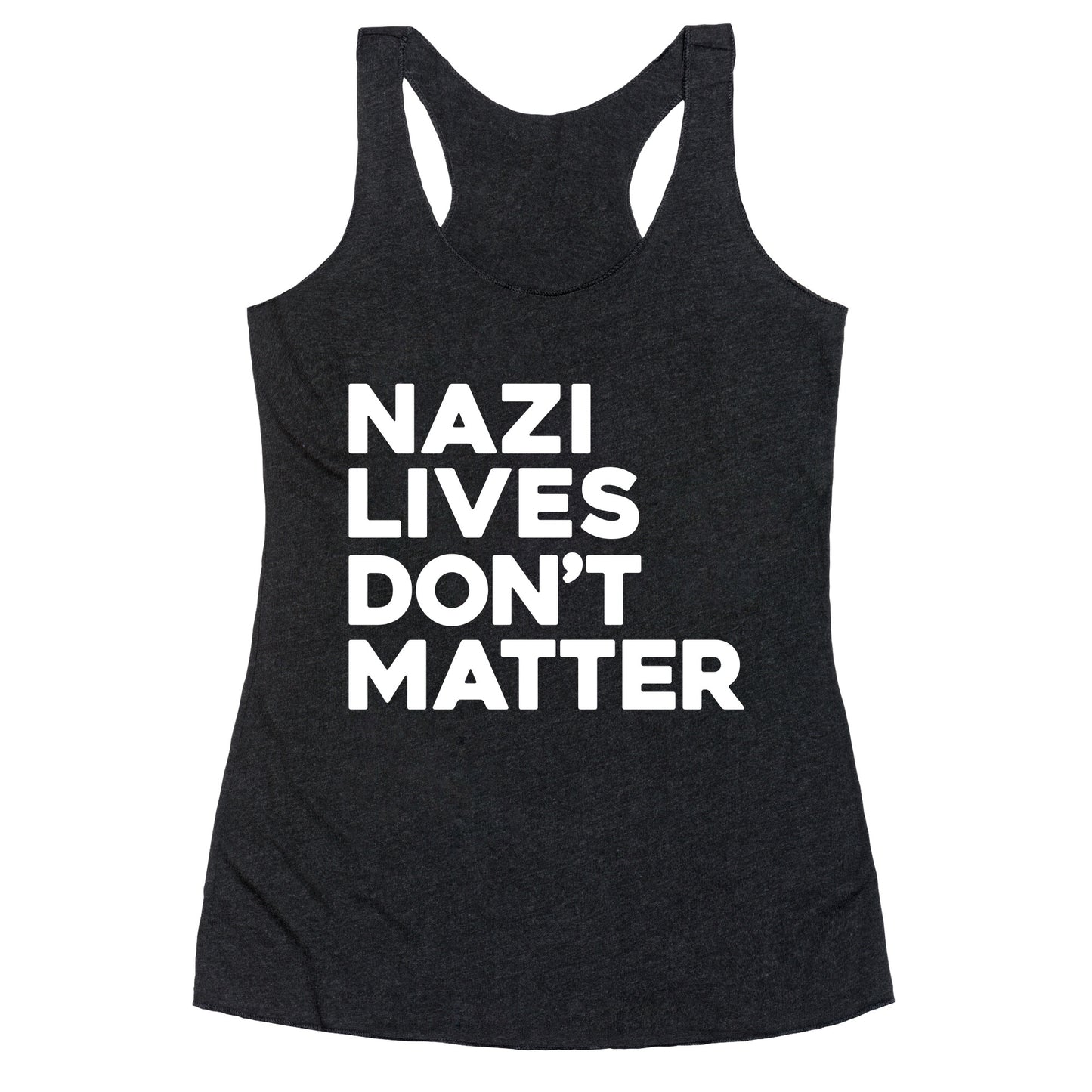 Nazi Lives Dont Matter Racerback Tank