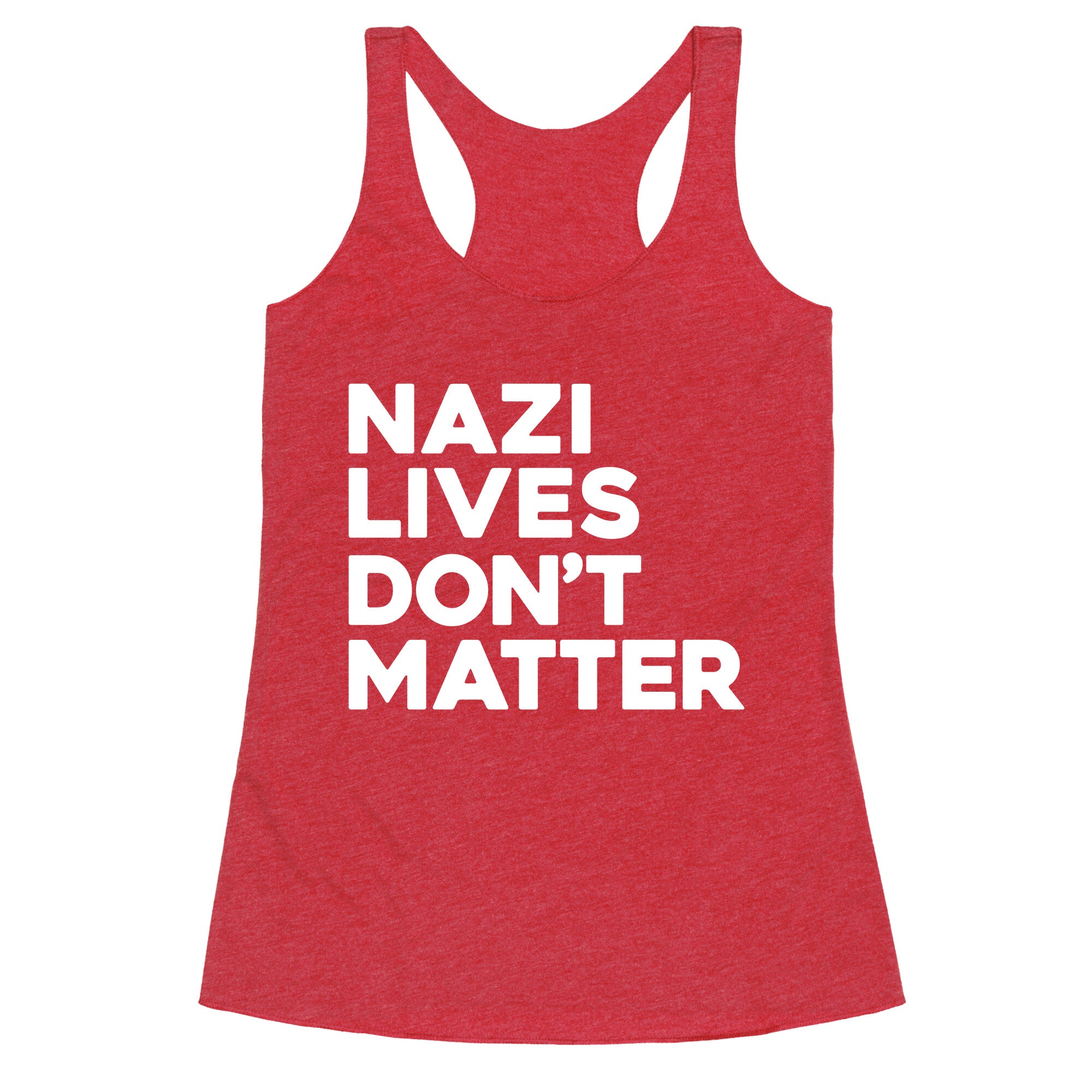 Nazi Lives Dont Matter Racerback Tank