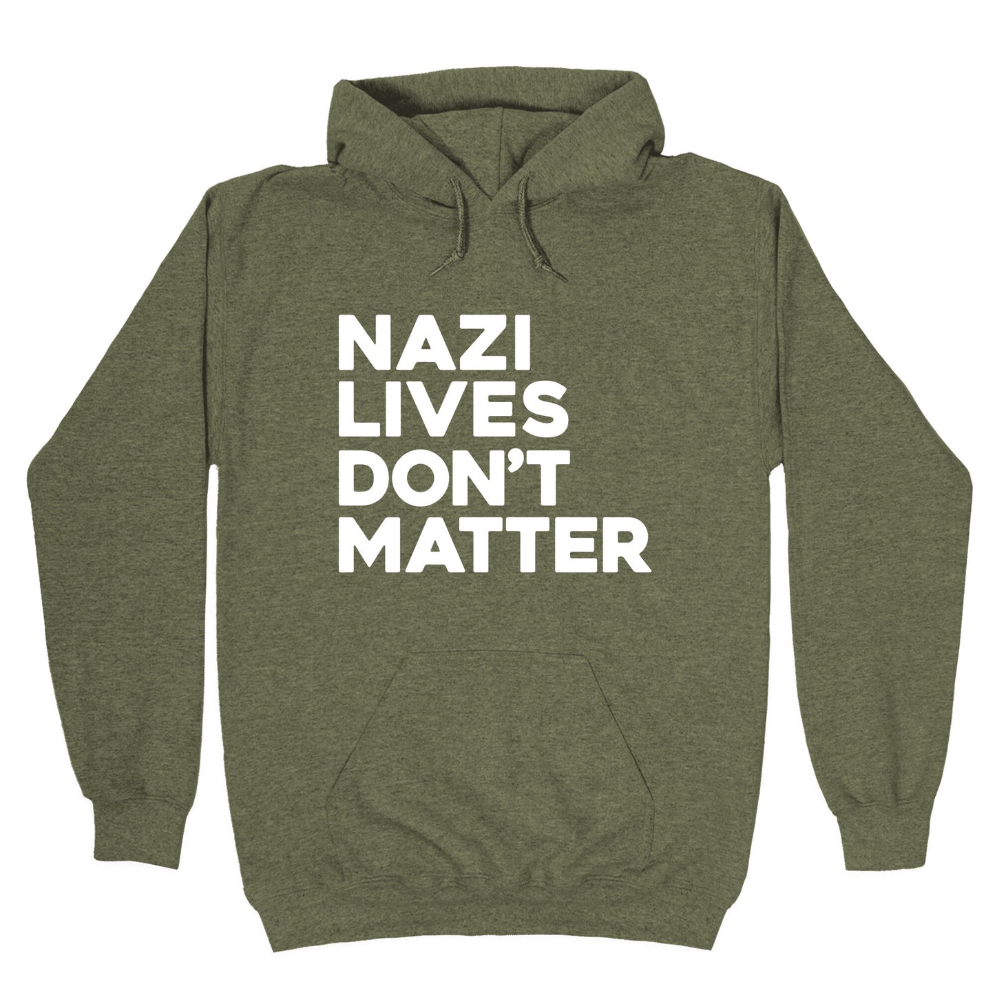 Nazi Lives Dont Matter Hoodie
