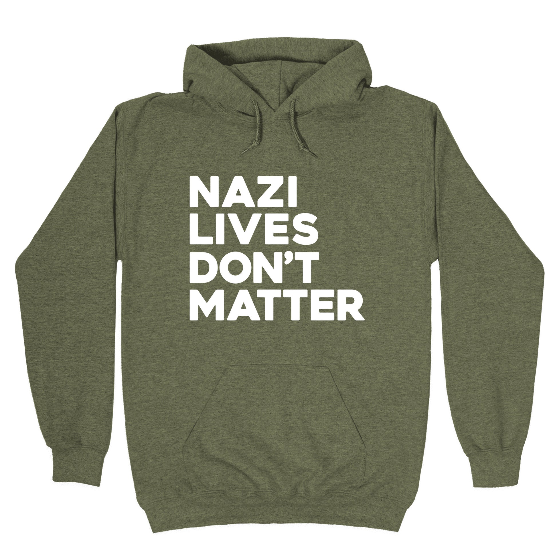 Nazi Lives Dont Matter Hoodie