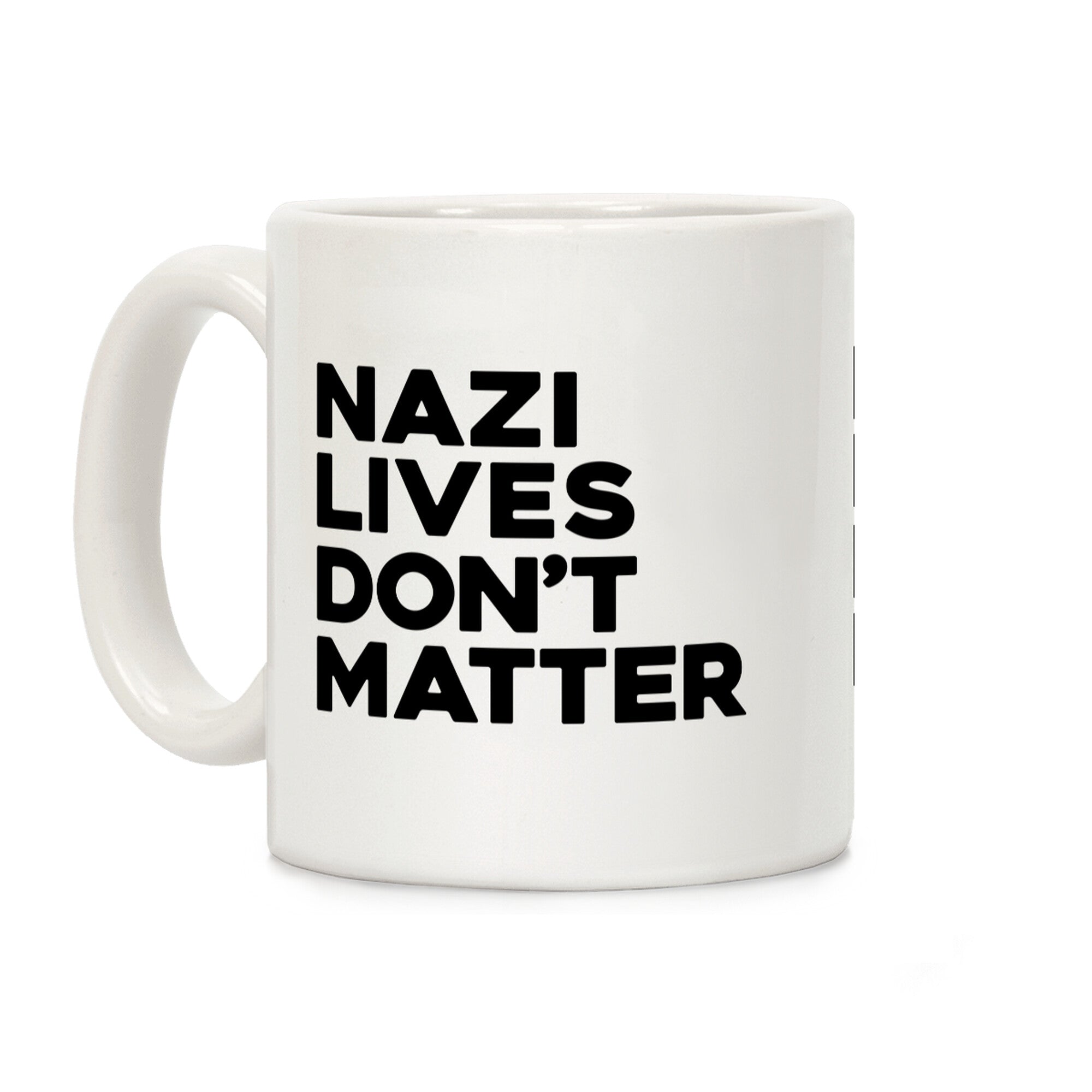 Nazi Lives Dont Matter Coffee Mug