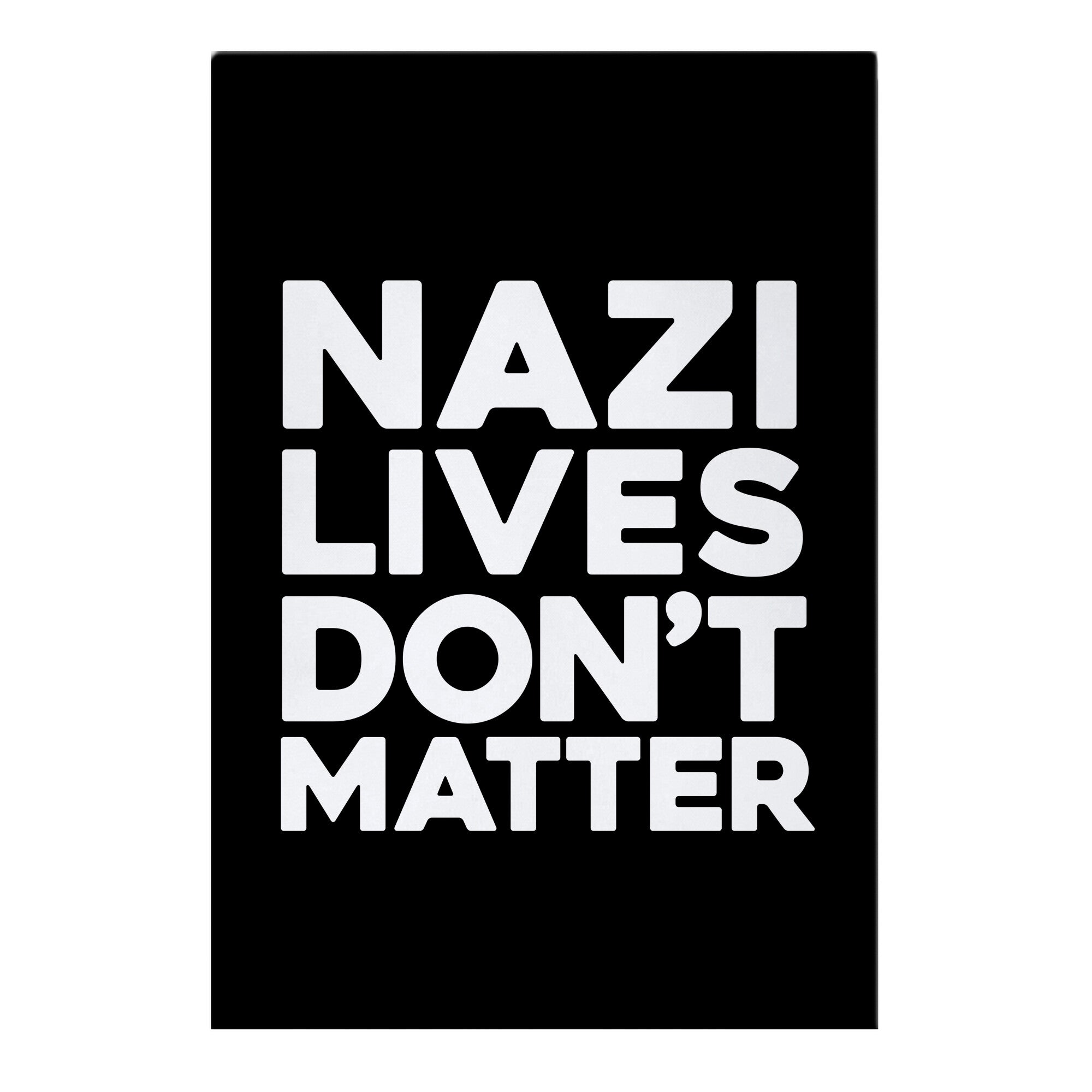Nazi Lives Dont Matter Garden Flag