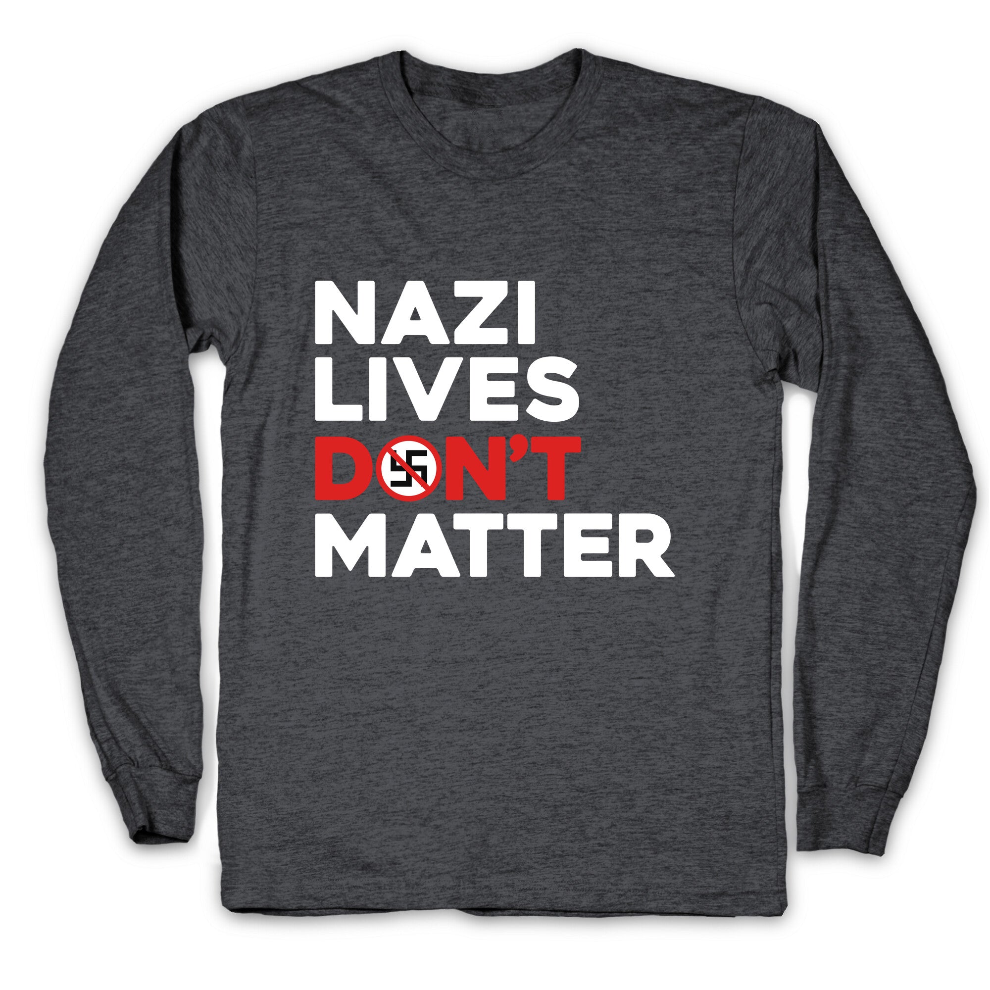 Nazi Lives Dont Matter Red Longsleeve Tee