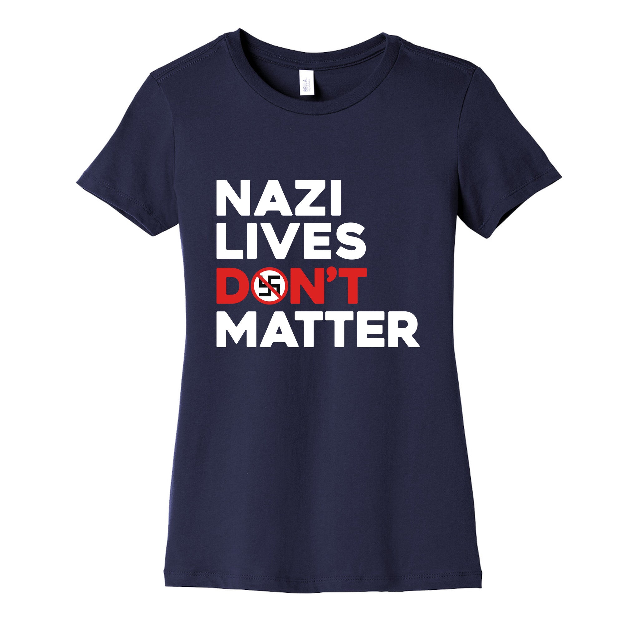 Nazi Lives Dont Matter Red Womens Cotton Tee