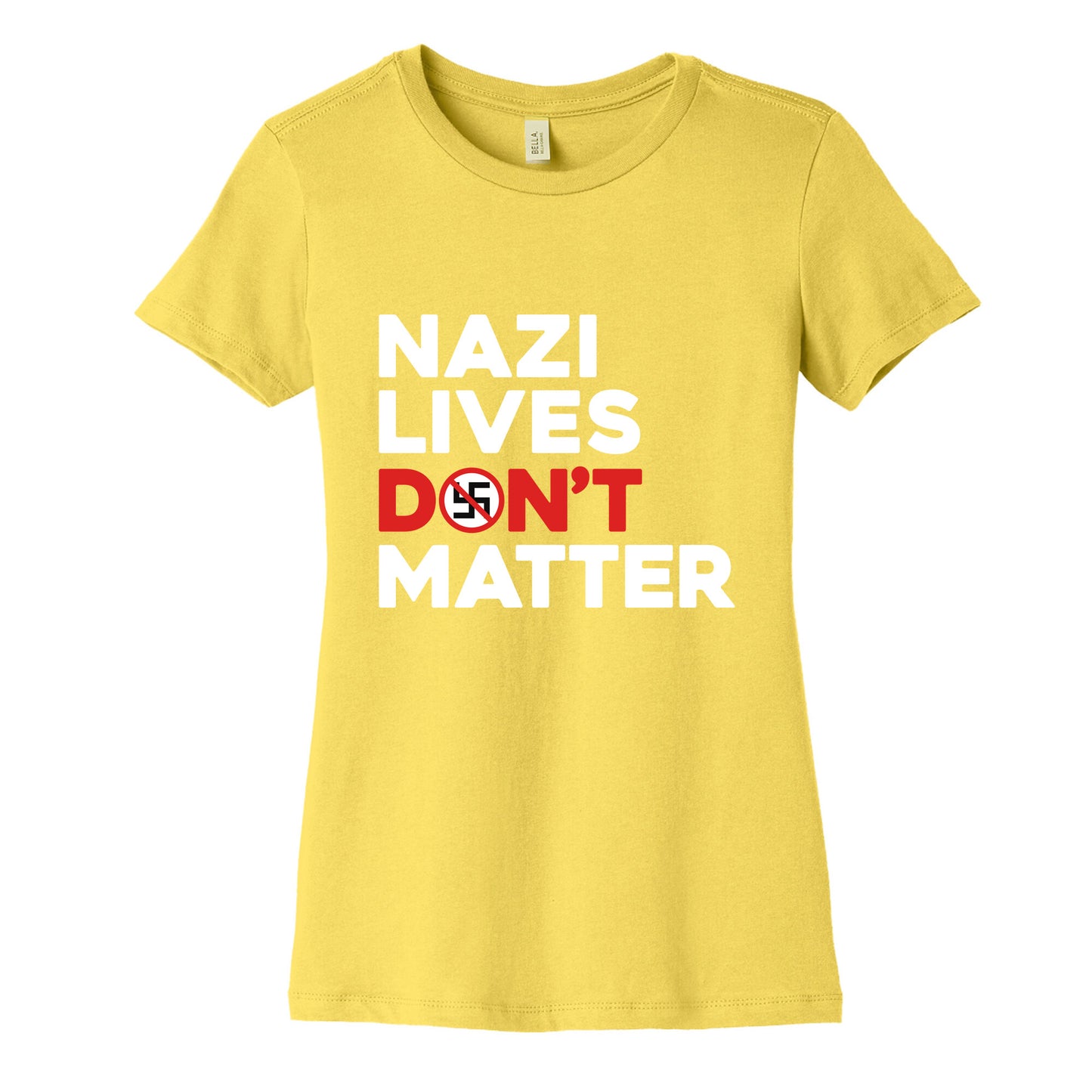 Nazi Lives Dont Matter Red Womens Cotton Tee