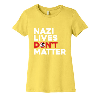 Nazi Lives Dont Matter Red Womens Cotton Tee