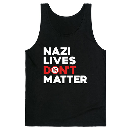 Nazi Lives Dont Matter Red Tank Top