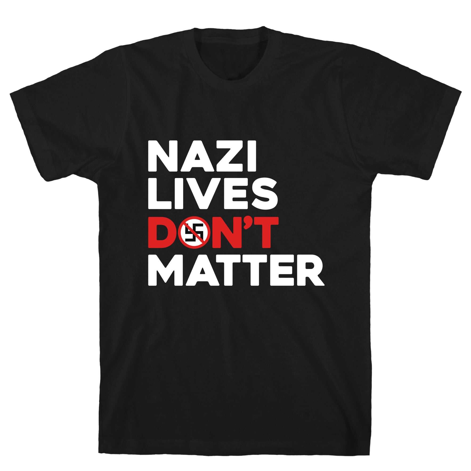 Nazi Lives Dont Matter Red T-Shirt