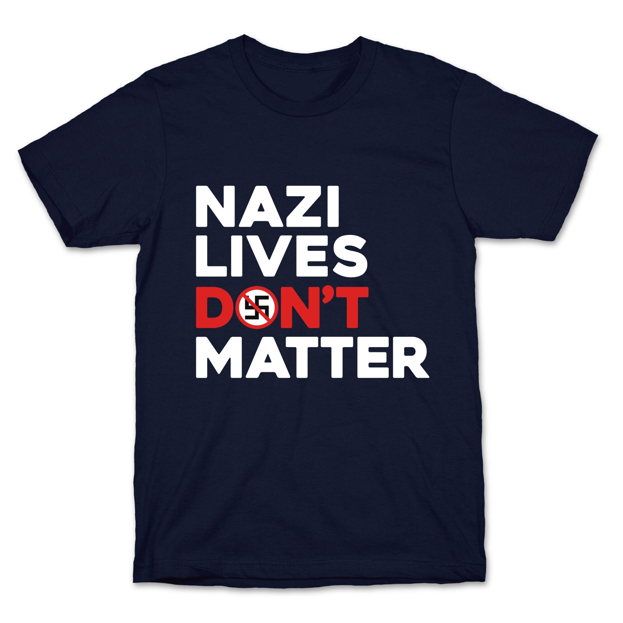 Nazi Lives Dont Matter Red T-Shirt