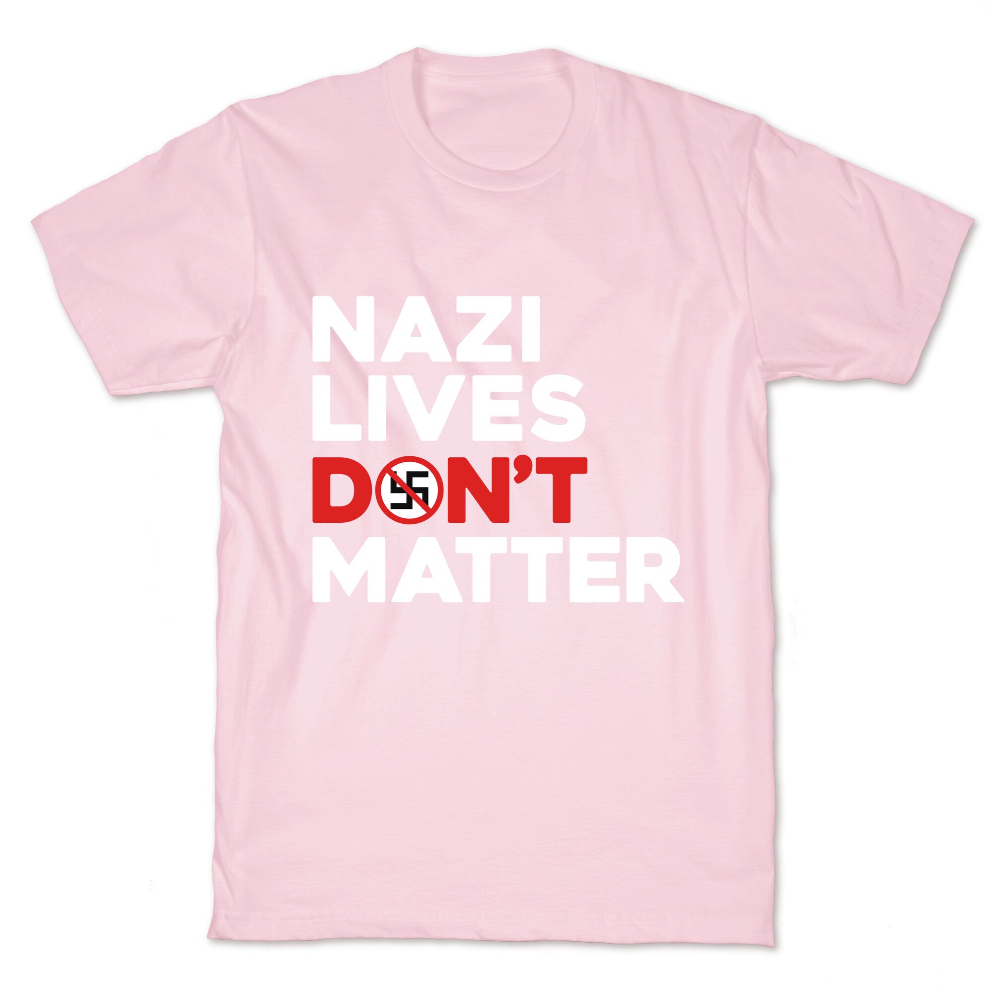 Nazi Lives Dont Matter Red T-Shirt
