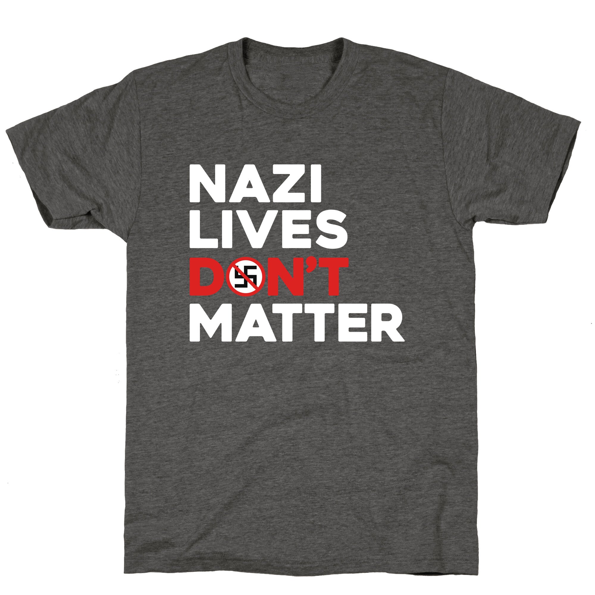 Nazi Lives Dont Matter Red Unisex Triblend Tee