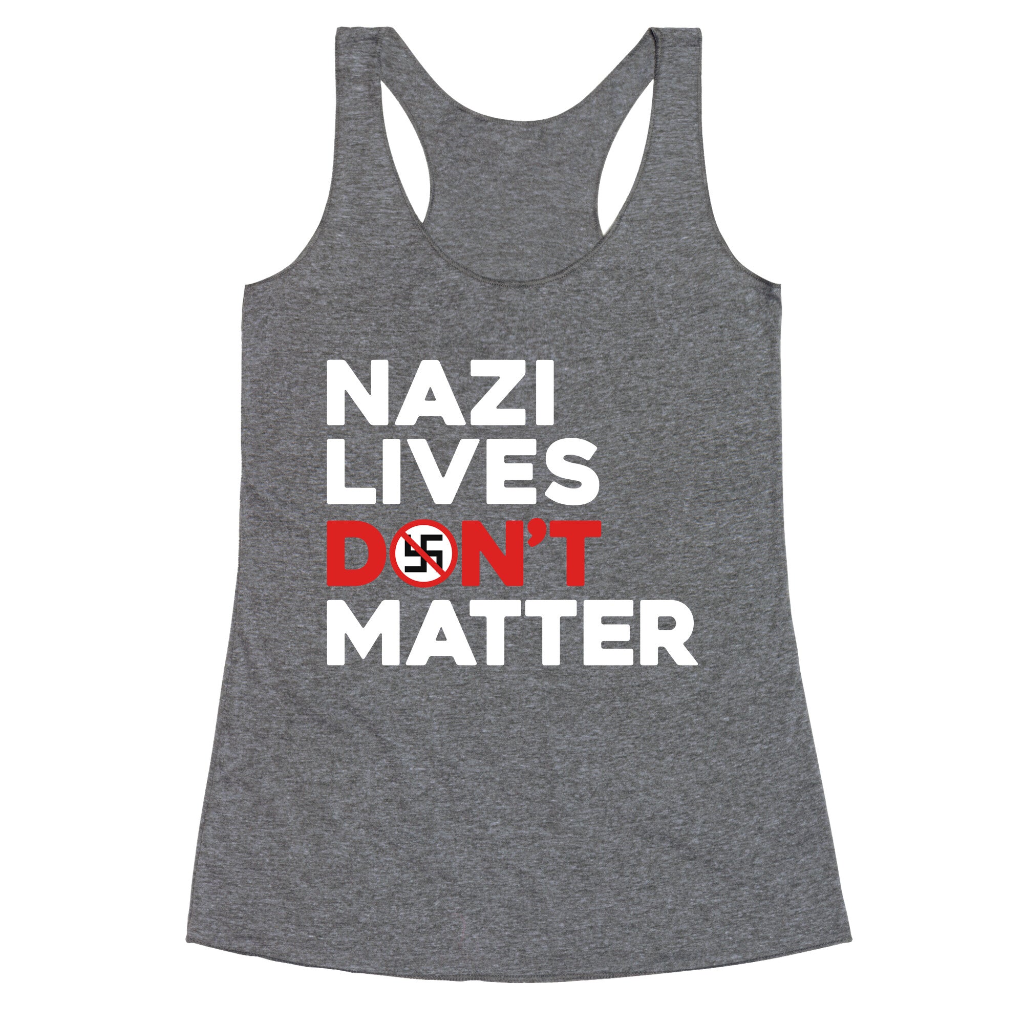 Nazi Lives Dont Matter Red Racerback Tank