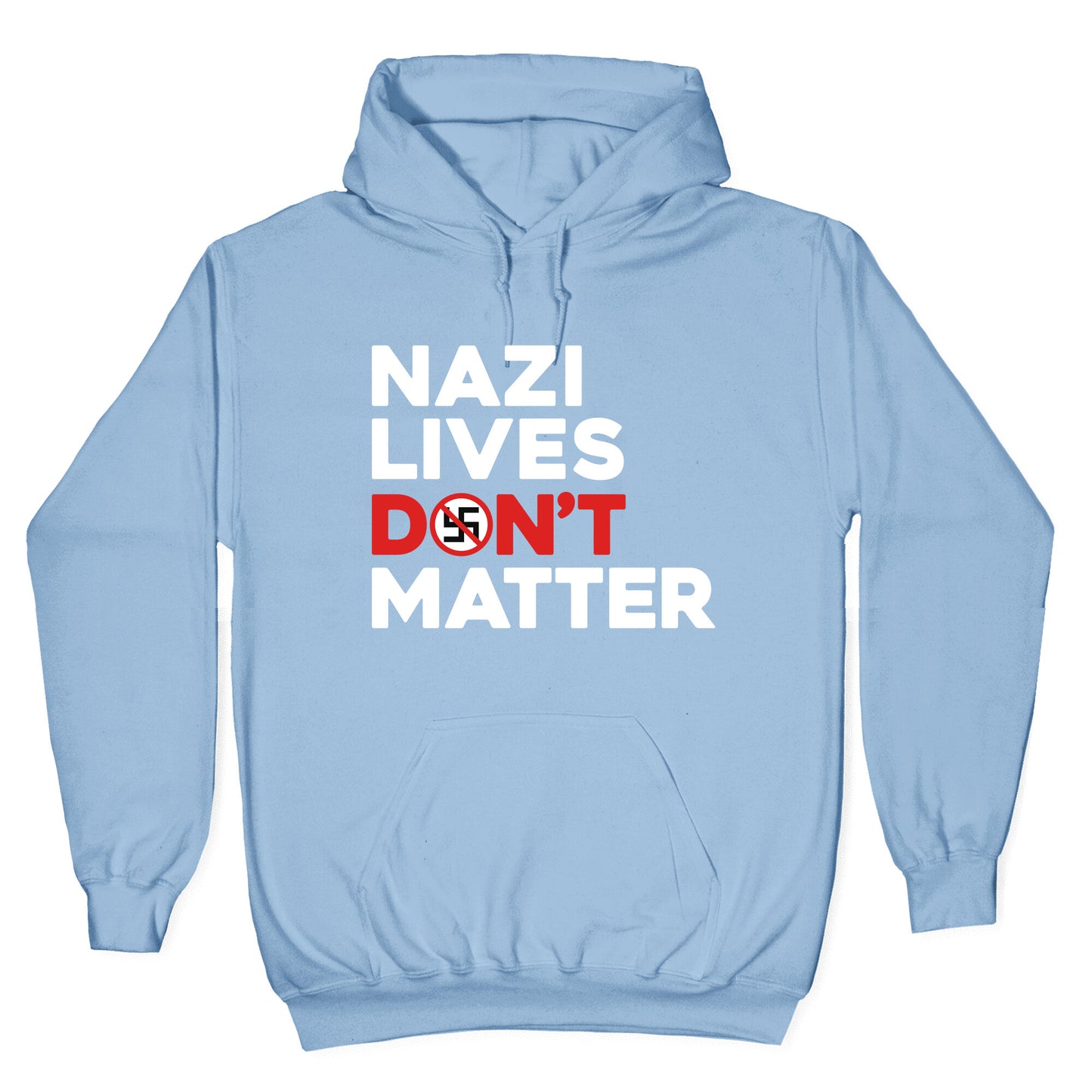 Nazi Lives Dont Matter Red Hoodie