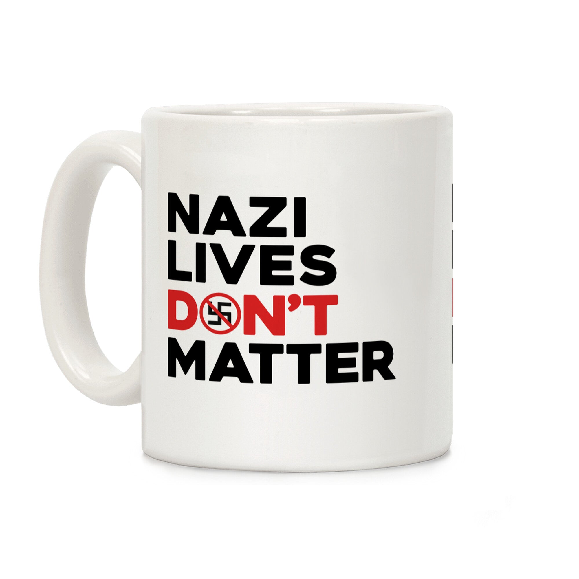 Nazi Lives Dont Matter Red Coffee Mug