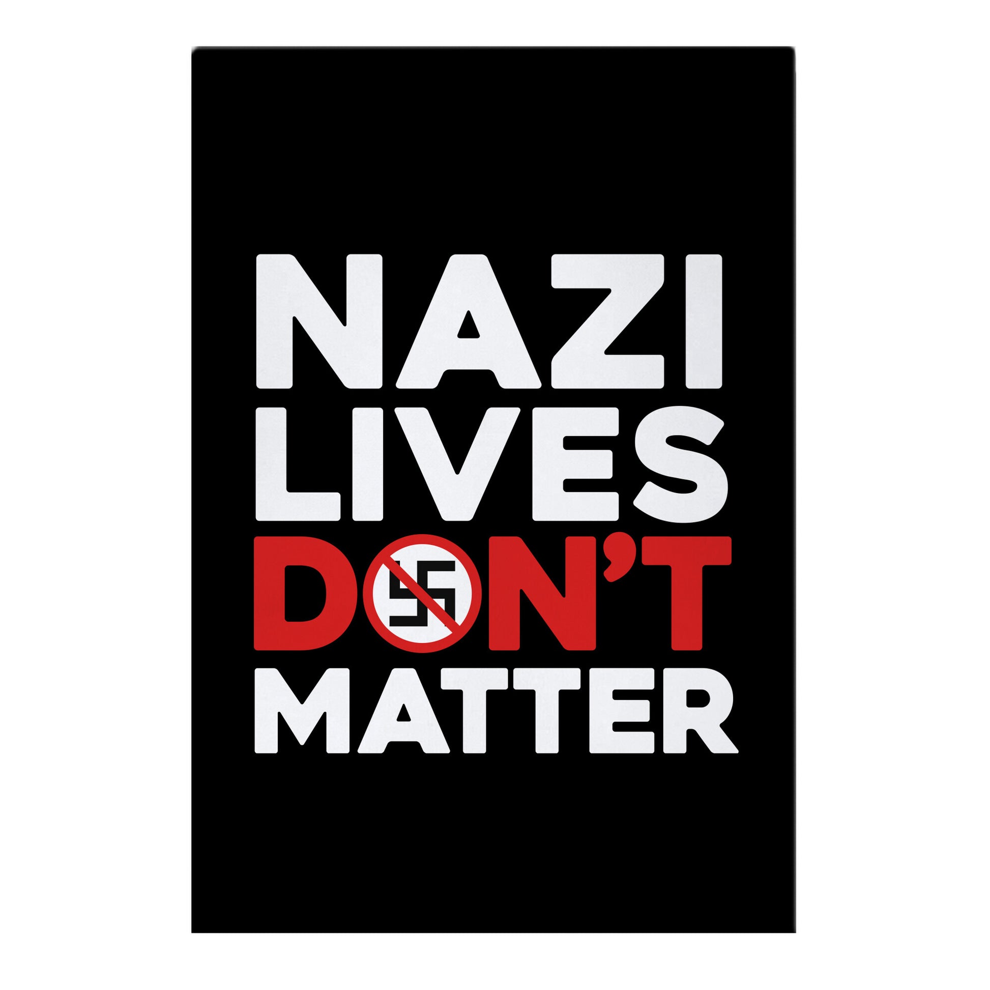 Nazi Lives Dont Matter Red Garden Flag