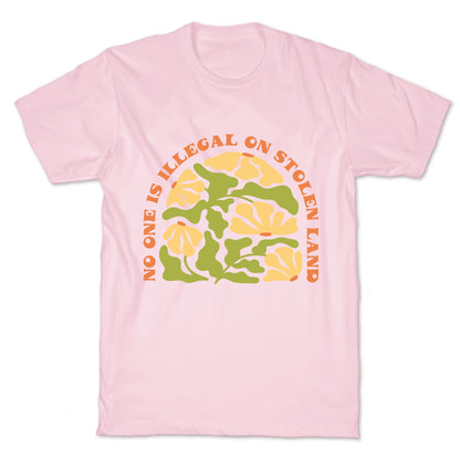 No One Is Illegal On Stolen Land Floral T-Shirt