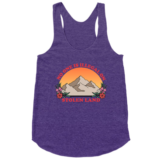 No One Is Illegal On Stolen Land Mountain Racerback Tank