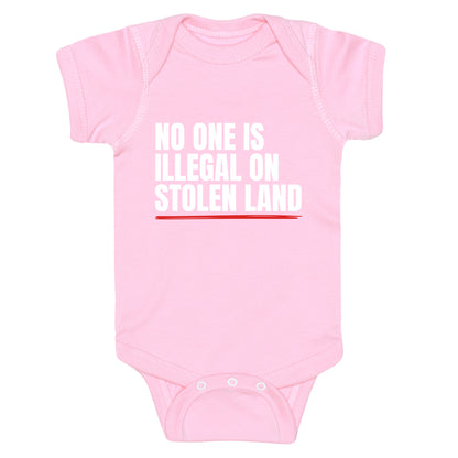 No One Is Illegal On Stolen Land Baby One-Piece