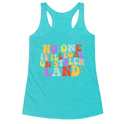 No One Is Illegal On Stolen Land Retro Racerback Tank
