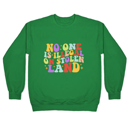 No One Is Illegal On Stolen Land Retro Crewneck Sweatshirt