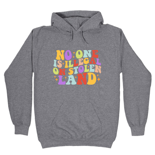 No One Is Illegal On Stolen Land Retro Hoodie