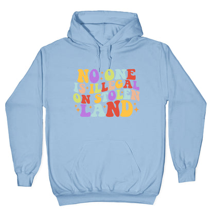 No One Is Illegal On Stolen Land Retro Hoodie