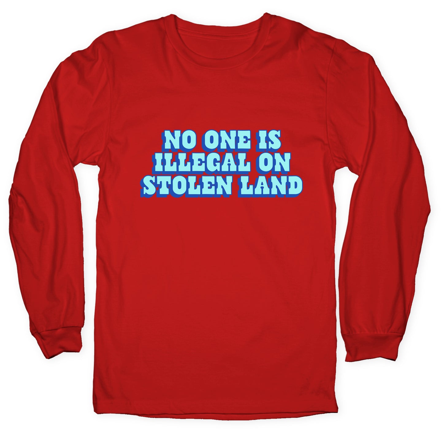 No One Is Illegal Longsleeve Tee